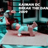 Kaiman DC @ Break the Dance 2009