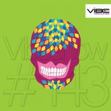 Paul Damixie`s Vibeshow #143 (04-12-2012)