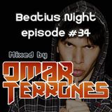 Beatius Night episode #34 - Mixed by Omar Terrones