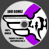 JAVI GOMEZ presents TRIBUTE TO LIMITE SANTOMERA VOL.4