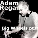 Big Wheels with Robin Valk: Adam Regan pt 1 (15/12/2015)
