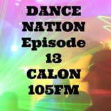DANCE NATION CALON 105FM Episode 13