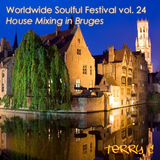 Worldwide Soulful Festival vol. 24: House Mixing in Bruges