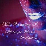Mila presents Midnight Mirror 1st Edition