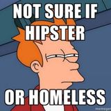 Homeless or Hipster?