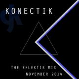 Konectik - The Eklektik Mix (November 2014)