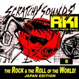Scratchy Sounds Japan Edition of 'The Rock and The Roll of The World' on RKI: Show Otto