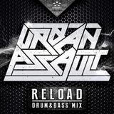 URBAN ASSAULT - RELOAD (Drum&Bass Mix)