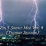 Zeu5 Short Mix Vol 4 (Techno Session)