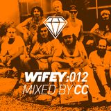 Wifey 012 : Cc