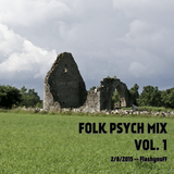 pysch drenched in something, folk probably