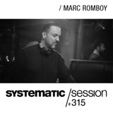 Systematic Session 315 with Marc Romboy