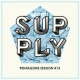 Pentasession #13 - Supply