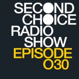 Second Choice D3EP Radio Show (Episode 30)