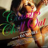 DJ NO-BEE / Classics Chill Out Vol.1