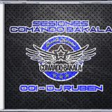 Sesiones Comando Bakala - 001 - Dj Ruben