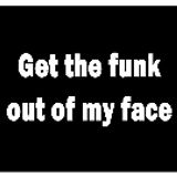 Paul's Boutique #148 : Get The Funk Out Of My Face