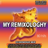 ECHENIQUE MIX - OID MORTALES REMIXOLOGY (2005/2010)