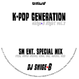 "SM Ent. Only 2011 MIX" ケポシデ shige☆B Night vol.2
