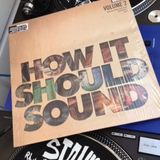 HOW IT SHOULD SOUND / STILL DIGGING SHOW # 5