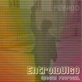 EntroiDVIGO Special PROPOSAL By FØNKID