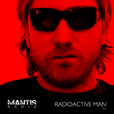 Mantis Radio 200 (Part 5) + Radioactive Man