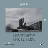 I have seen the future (listen2me) 19 w/ C L N K & Dragoș Rusu