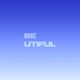 BE UTIFUL 46
