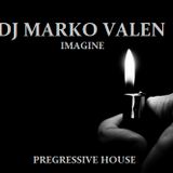 DJ MARKO VALEN - PREGRESSIVE HOUSE - IMAGINE - BACK TO BACK RADIO