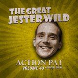 VOL. 43 - ACTION PAT