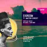 Exorcism w/ Amateur Exorcist – 03/11/2015