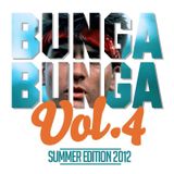 Bunga Bunga Vol. 4 - With Special Guest DJEskei83 (Dresden)