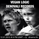 VEGAN LOGIC CII - DENOVALI RECORDS SPECIAL - 12.1.2015
