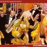 an apocalyptic dance party…