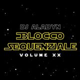 DJ Aladyn-Blocco Sequenziale Volume 20