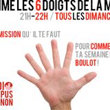 Comme les 6 doigts de la main - Dernière émission de l'ANNEE (14 Juin)