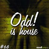ODD! is House #68 + PIEM 29/01/2016