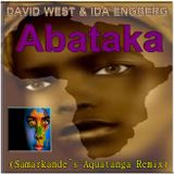 David West & Ida Engberg - ABATAKA (Samarkande`s Aquatanga Remix)
