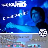 Chicane @Glazersound Radio Show Episode #69