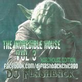 The incredible house V3 (HardHouse Edition)