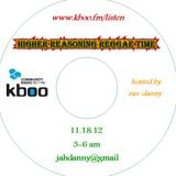 Higher Reasoning Reggae Time 11.18.12 / 2 am ~ 6 am!