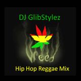 DJ GlibStylez - Hip Hop Reggae Mix
