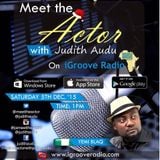 Meet The Actor with Judith Audu ft Yemi Blaq