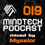 Mindtech Podcast 019 featuring Myselor
