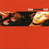 Fuse Presents Hell