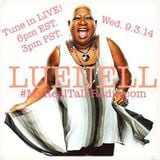 Luenell live on #MyRealTalkRadio.com