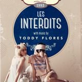 'LES INTERDITS' AT GLOBE MIXED BY TODDY FLORES SET 1