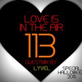 LOVES # 113 BY CHARLYROSSONERO (LYVEL Halloween Guestmix)