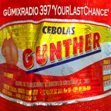 gümixradio 397 "YourLastChance"
