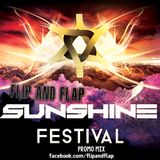 Flip and Flap - Sunshine Festival Promo Mix